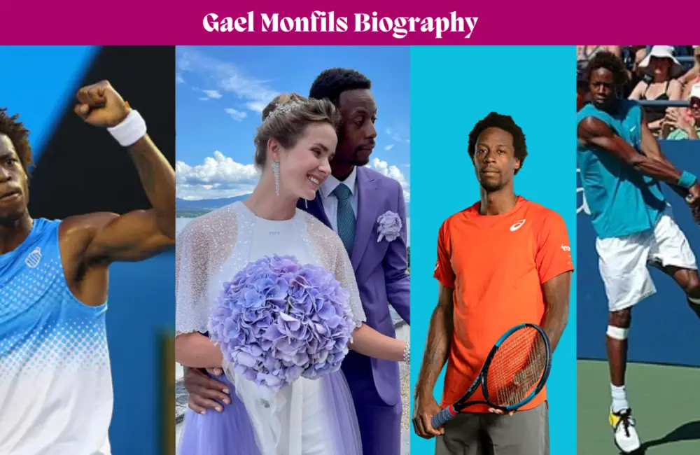 Gael Monfils Biography: Full Name | Age | Education | Stats | Height | Movies | Net Worth | Wife & Children | parents | nationality | siblings | young