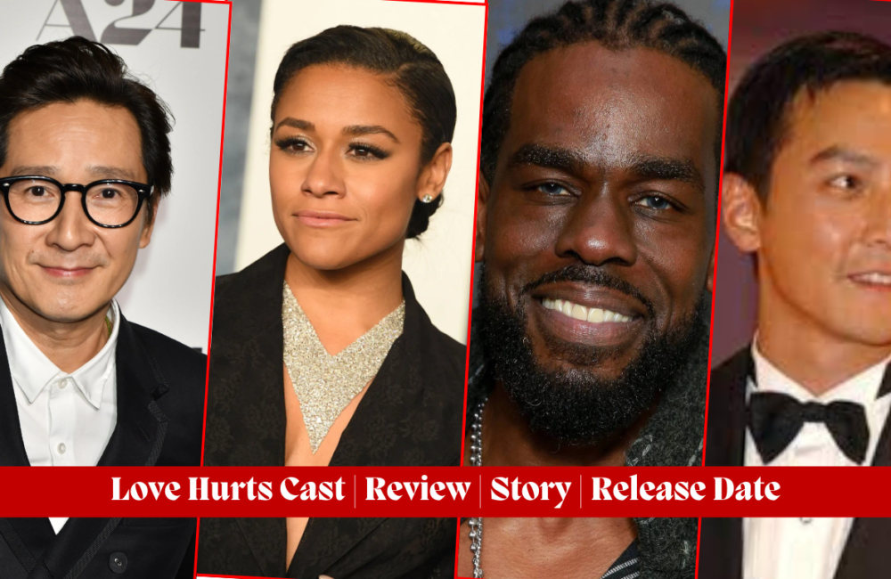 Love Hurts Cast | Review | Story | Release Date | Trailer | plot |Timing | Teasers |Writer|Director|Highlights |Producers| Ost & More – Best Movie of 2025