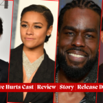 Love Hurts Cast | Review | Story | Release Date | Trailer | plot |Timing | Teasers |Writer|Director|Highlights |Producers| Ost & More – Best Movie of 2025