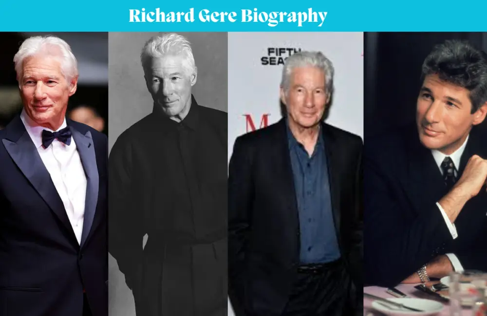 Richard Gere Biography: Full Name | Age | Education | Stats | Height | Movies | Net Worth | Wife & Children | parents | nationality | siblings | young