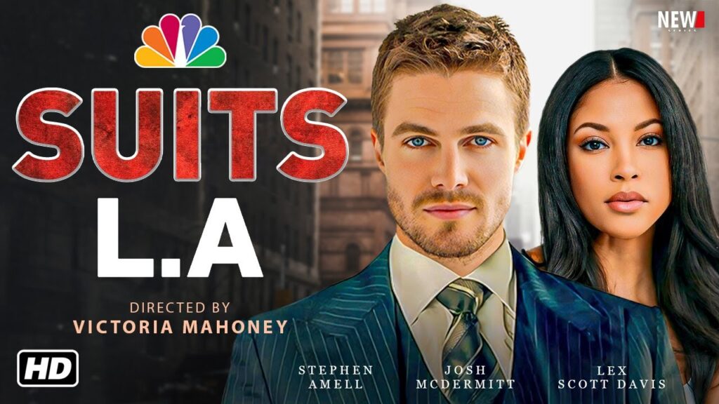 Suits: L.A. Premiere – The New Entertainment Legal Drama You Can’t Miss in 2025