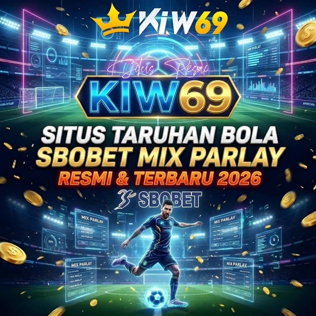 KIW69 - Tempat Main Live Casino Sbobet & Taruhan Bola Online Dengan 1 Akun